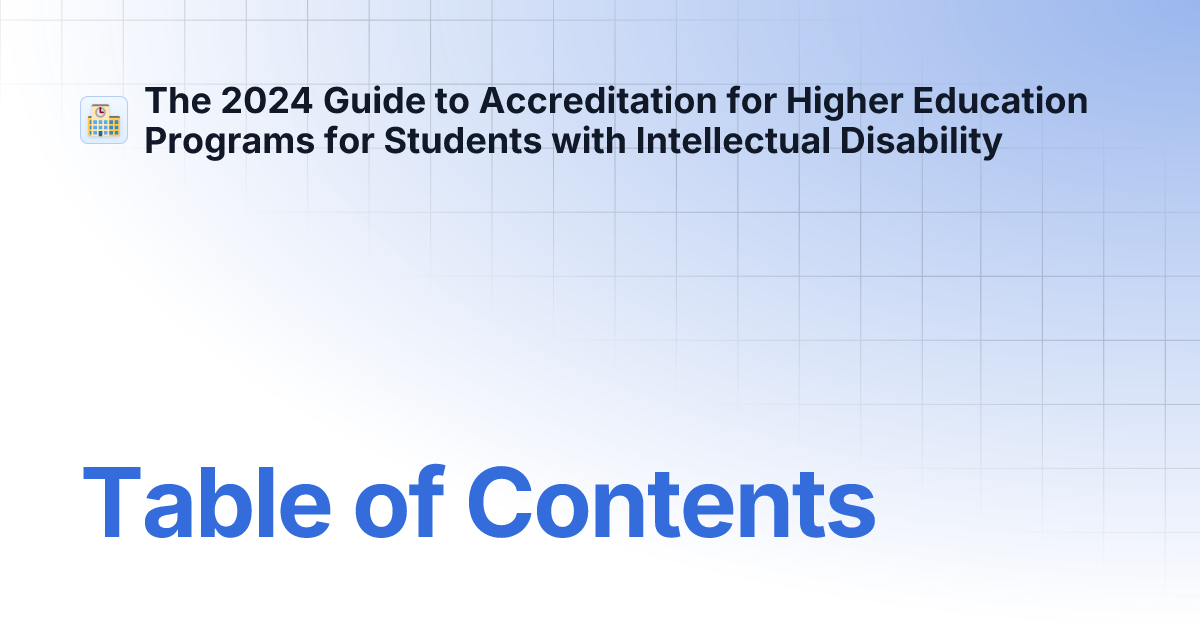 Table of Contents | The 2024 Guide to Accreditation for Higher ...